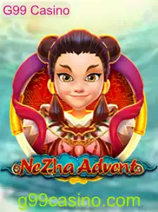Descubra o Fascinante Mundo de NeZhaAdvent no G99 Casino
