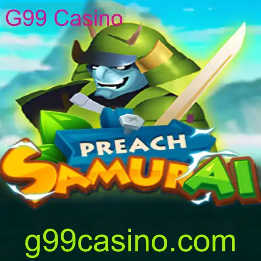 Descubra o Fascinante Mundo de PreachSamurai no G99 Casino