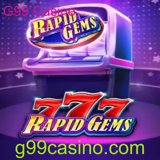 Explorando RapidGems777 no G99 Casino: Um Mundo de Aventura e Estratégia